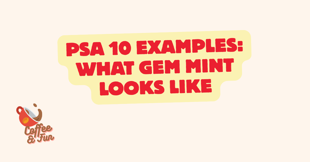 PSA 10 Examples: What Gem Mint Looks Like
